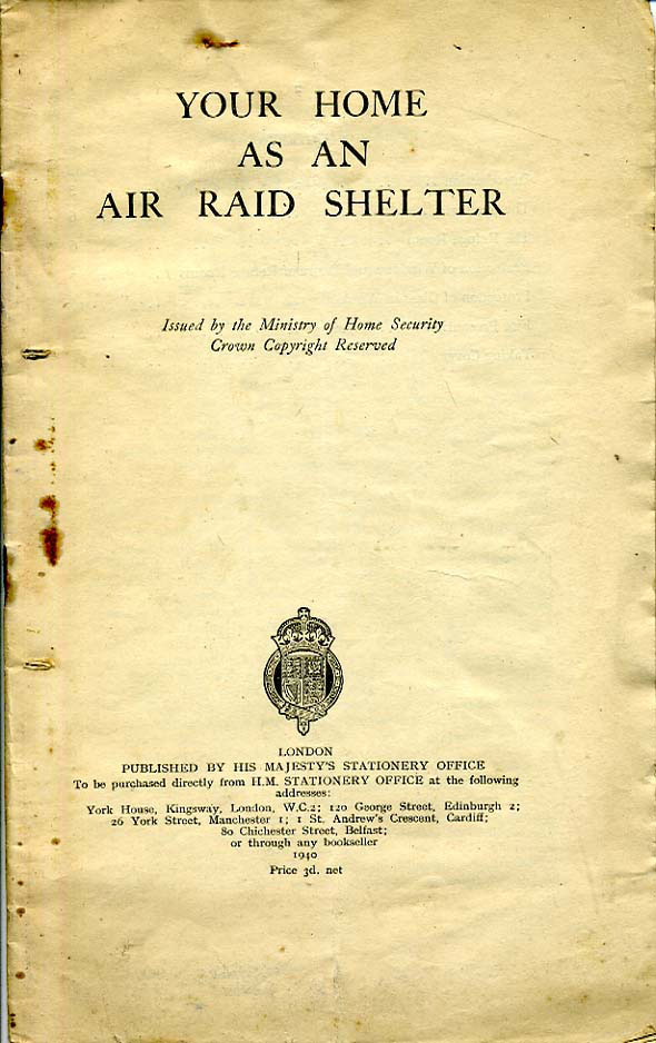 Your Home as an Air Raid Shelter; MoHS leaflet-genuine WW2