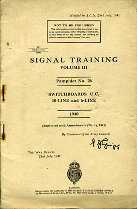 Signals Training Volume III pamphlet No26 Switchboards U.C. 10-line and 6-line 1940