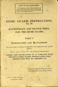 Home Guard Instruction No51 Part I, Battlecraft and battledrill for the HG:intro & Battlecraft, 9/42