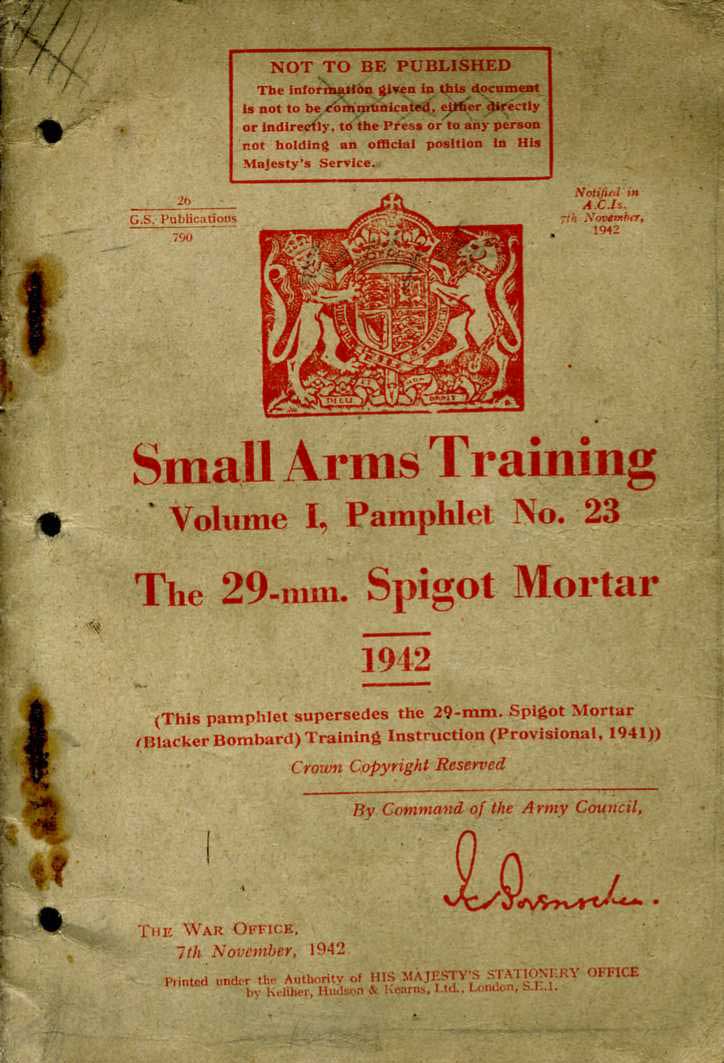 Small Arms Training No23; The 29mm Spigot Mortar 1942