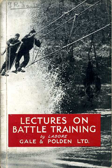 Lectures on Battle Training-Gale & Polden