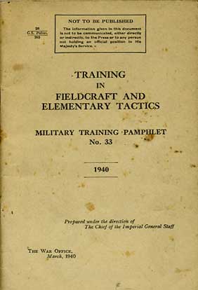 MTP No33 Training in Fieldcraft and Elementary Tactics 1940 £7.50