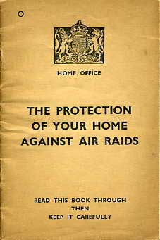 Protection of Your Home Against Air Raids