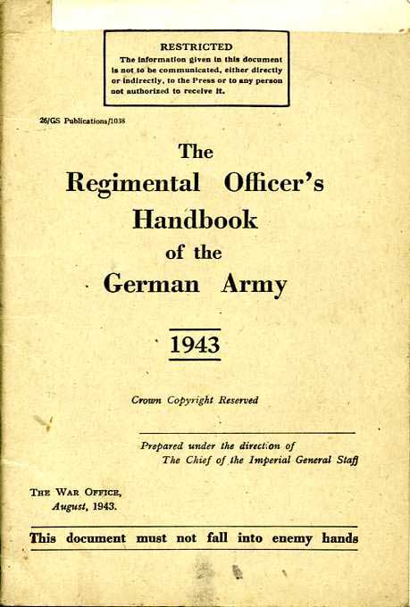Regimental Officers Handbook of the German Army 1943