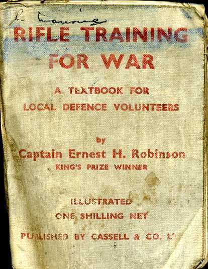 Rifle Training for War- A Textbook for Local Defence Volunteers