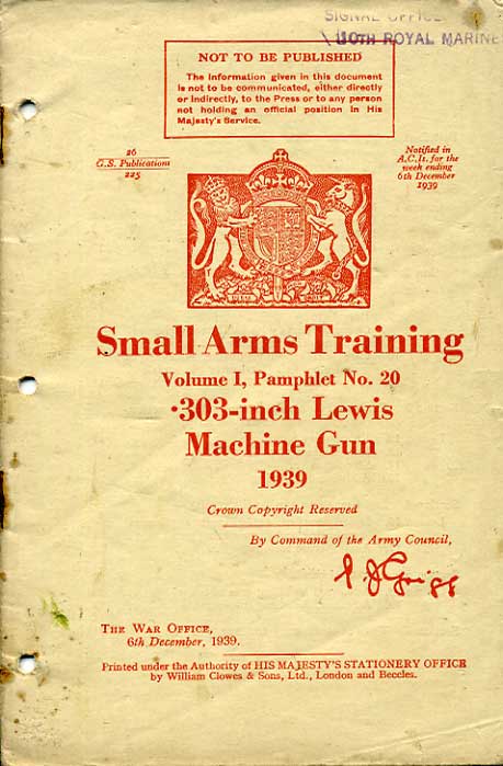 Small Arms Training No20; .303 inch Lewis Machine Gun 1939