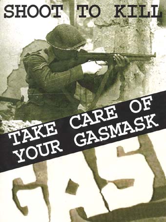Shoot to Kill/Care of Your Gasmask