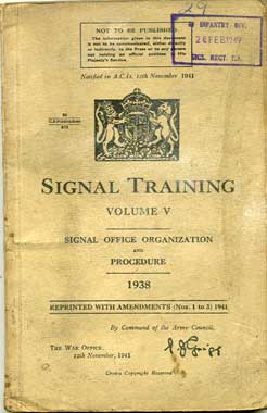 Signals Training Volume V Signal Office organisation and Procedure 1938 (published 1941)